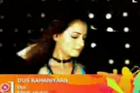 Watch Dus Kahaniyan - Dus Kahaniyan Video